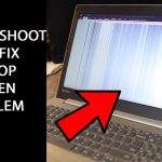 How to Fix a Laptops Display Issue? Quick and Easy Solutions